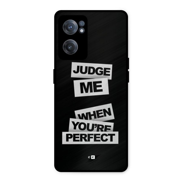 Judge Me When Metal Back Case for OnePlus Nord CE 2 5G